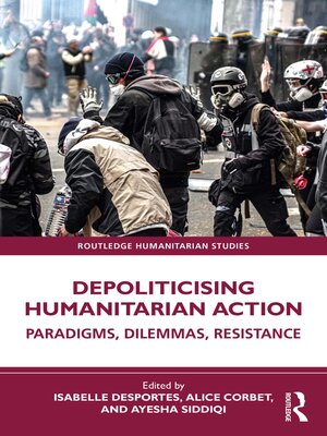 cover image of Depoliticising Humanitarian Action